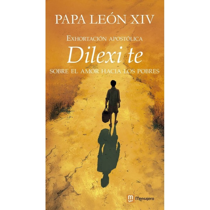 EXHORTACION APOSTOLICA DEL PAPA LEON XIV DILEXI TE'