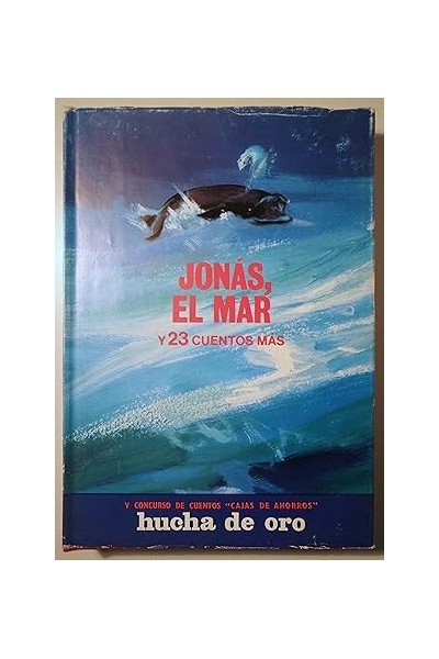 JONAS, EL MAR Y 23 CUENTOS MAS