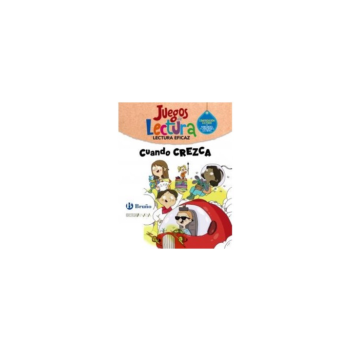 Cuando crezca. juego de lecturaprimaria.1er cursolectura eficaz