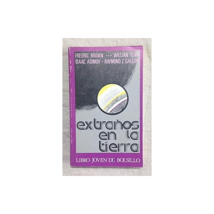 EXTRAÑOS EN LA TIERRA