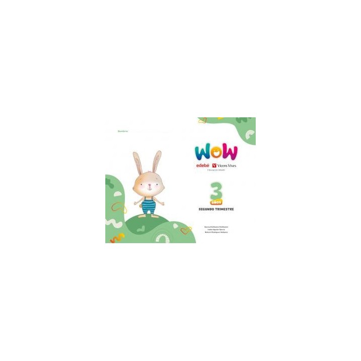 Proyecto wow 3 anos carpeta 2 trimestreinfantil.1er curso