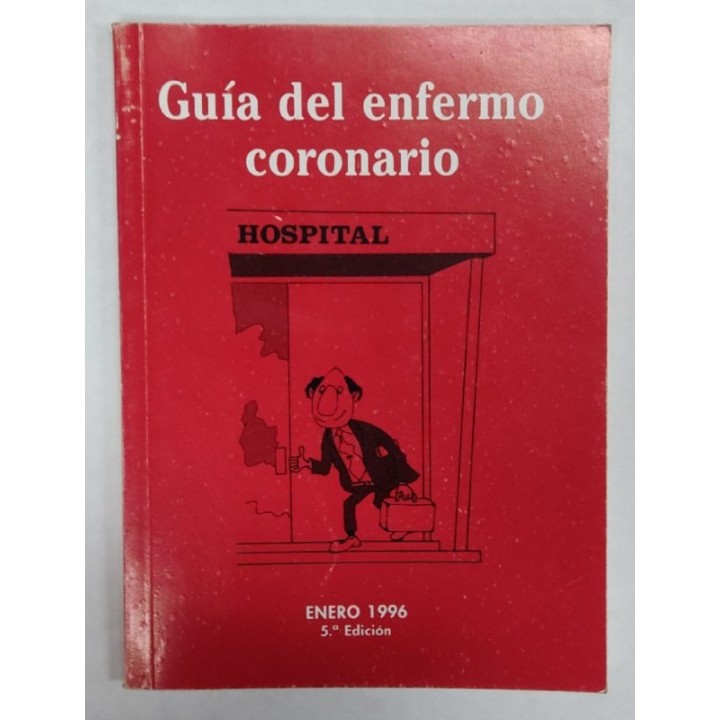 GUIA DEL ENFERMO CORONARIO. Enero 1996