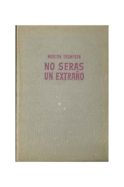 No serás un extraño
