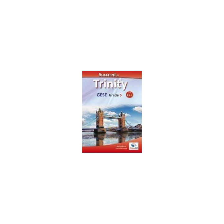 SUCCED IN TRINITY GESE GRADE 5 B1.1 STUDENT BOOK