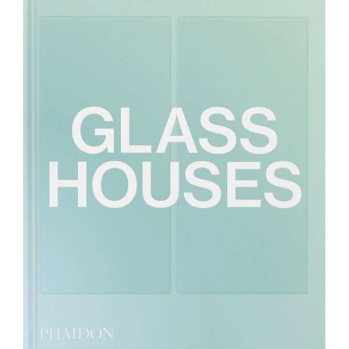GLASS HOUSES