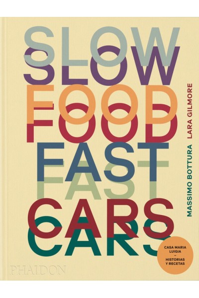SLOW FOOD FAST CARS