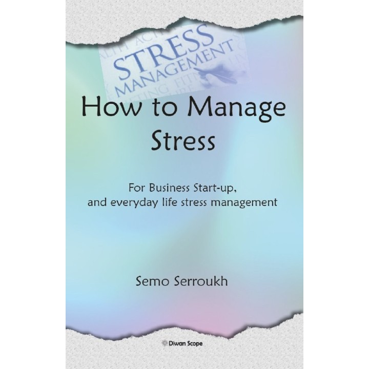 HOW TO MANAGE STRESS