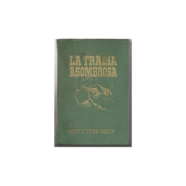 LA TRAMA ASOMBROSA