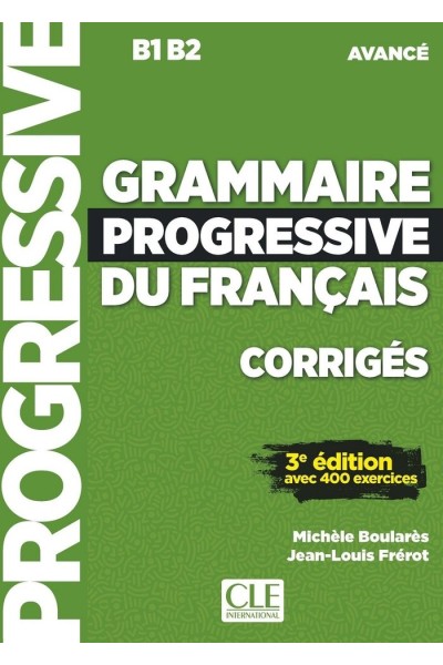 GRAMMAIRE PROGRESSIVE DU FRANÇAIS CORRIGÈS
