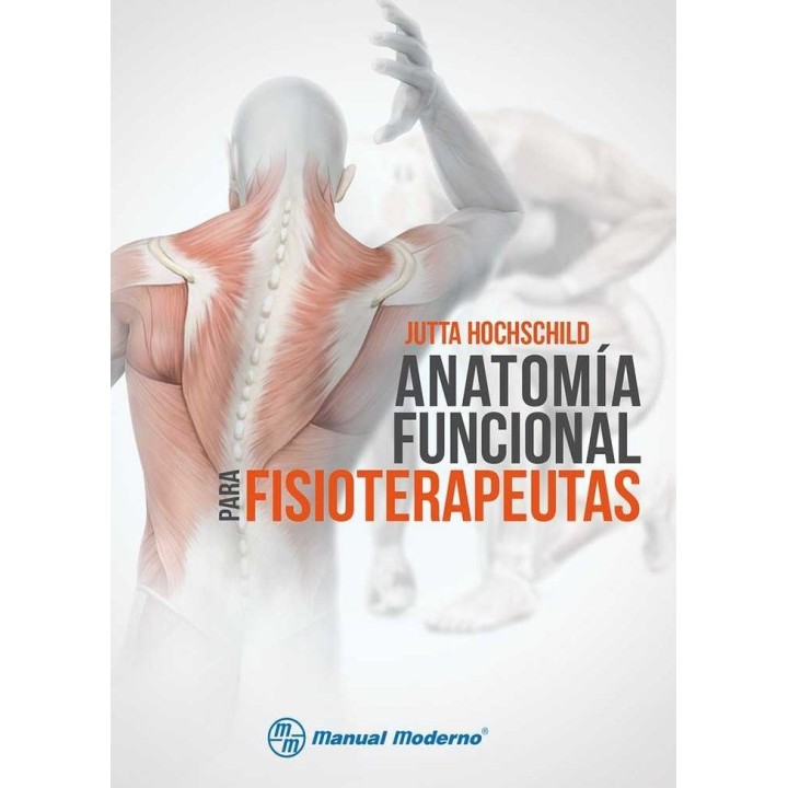 ANATOMIA FUNCIONAL PARA FISIOTERAPEUTAS