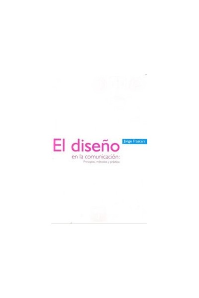 DISEÑO EN LA COMUNICACION,EL