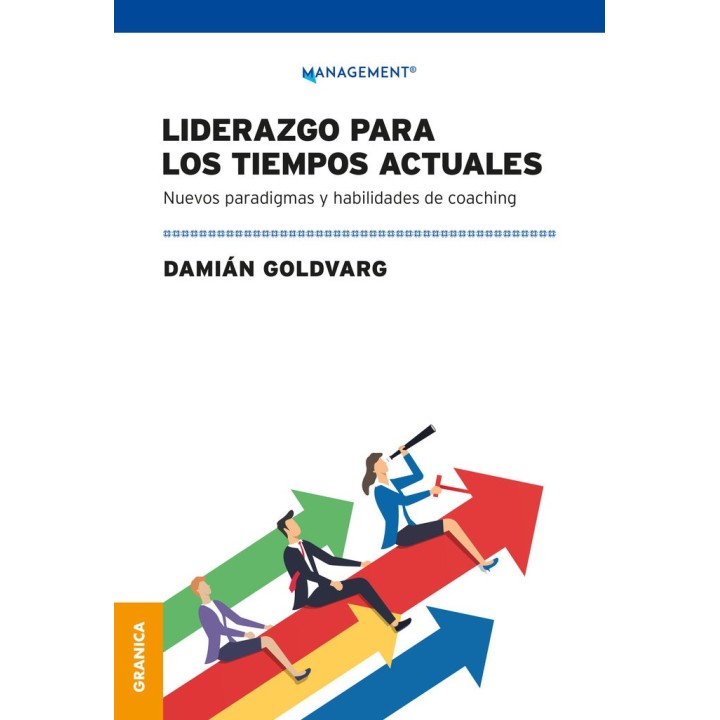 LIDERAZGO PARA LOS TIEMPOS ACTUALES
