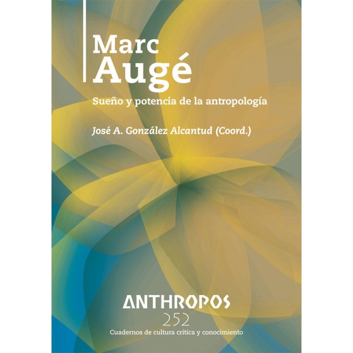 ANTHROPOS Nº252 MARC AUGE