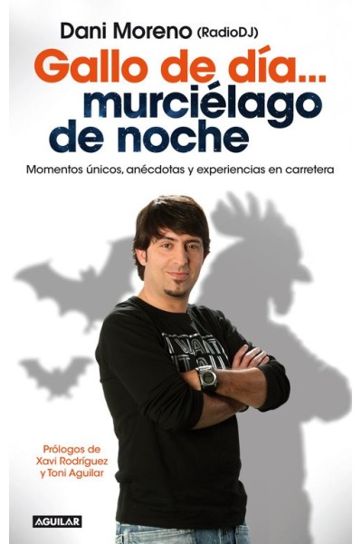 GALLO DE DIA MURCIELAGO DE NOCHE