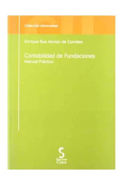 CONTABILIDAD DE FUNDACIONES . MANUAL PRÁCTICO.