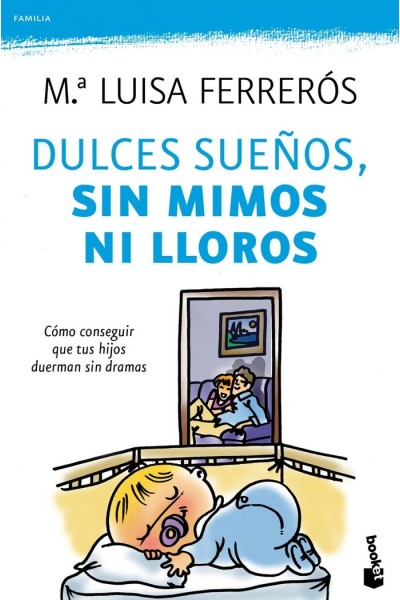DULCES SUEÑOS SIN MIMOS NI LLOROS