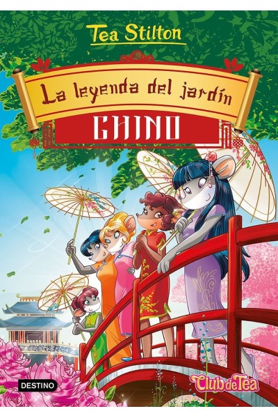 TEA STILTON 34 LA LEYENDA DEL JARDIN CHINO