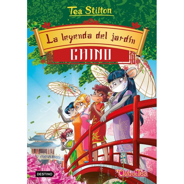 TEA STILTON 34 LA LEYENDA DEL JARDIN CHINO