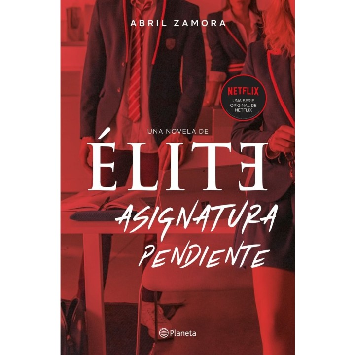 ASIGNATURA PENDIENTE UNA NOVELA DE ELITE