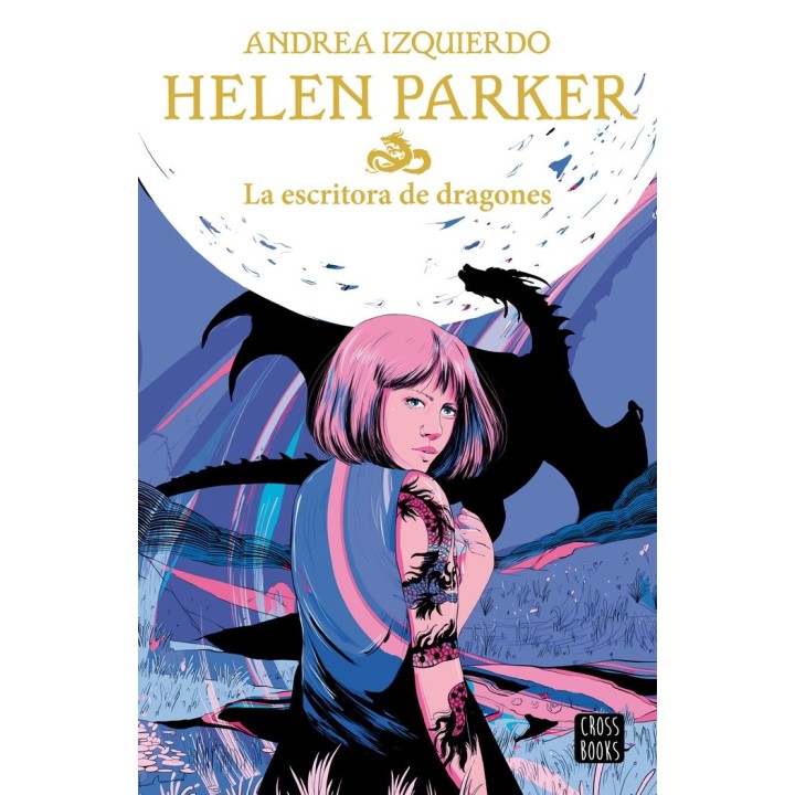 HELEN PARKER 2 LA ESCRITORA DE DRAGONES