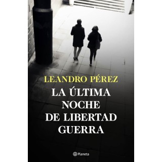 LA ULTIMA NOCHE DE LIBERTAD GUERRA