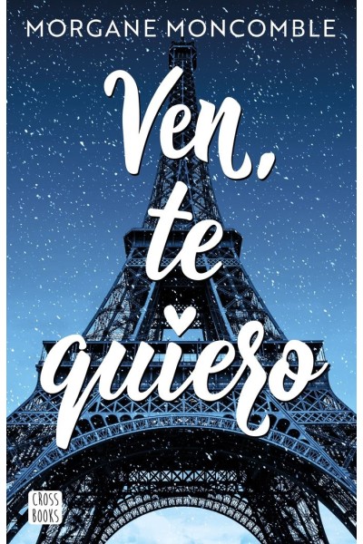 VEN TE QUIERO