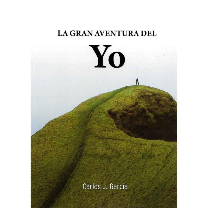 GRAN AVENTURA DEL YO,LA