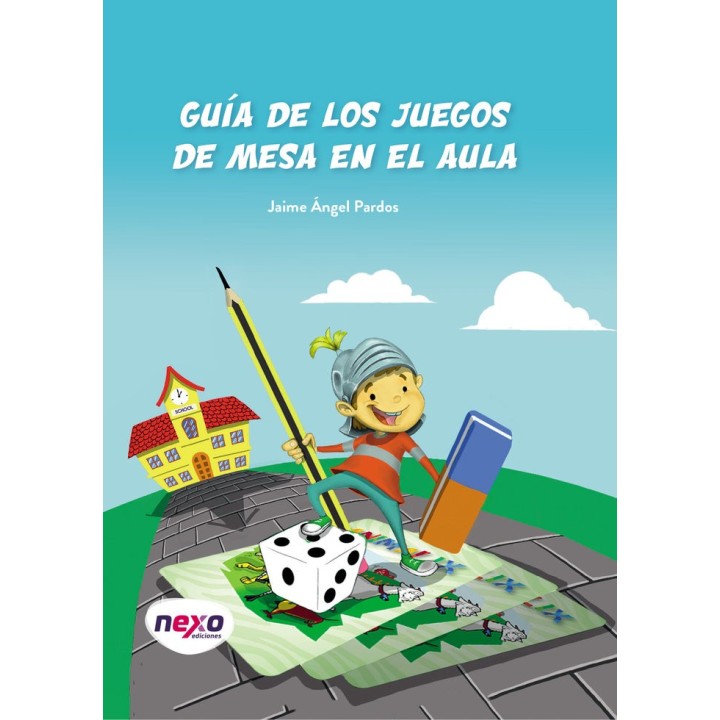GUIA DE LOS JUEGOS DE MESA EN EL AULA DE PRIMARIA