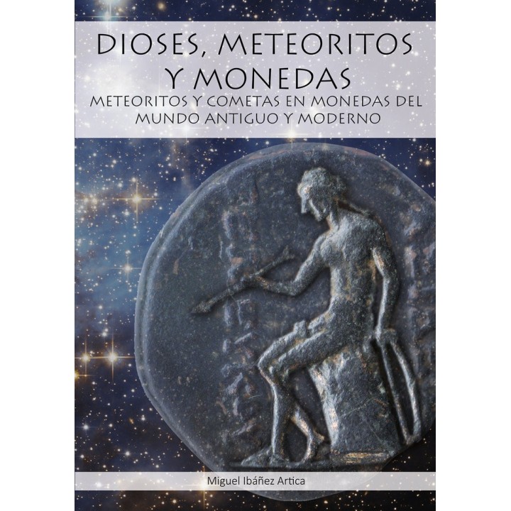 DIOSES, METEORITOS Y MONEDAS