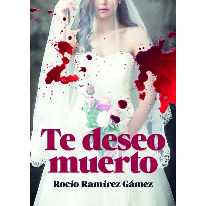 TE DESEO MUERTO