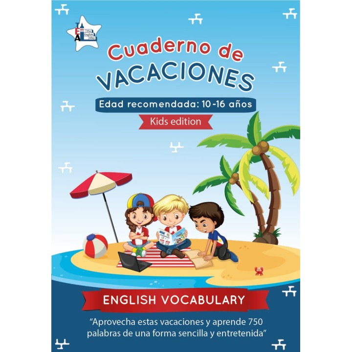 CUADERNO DE VACACIONES ENGLISH VOCABULARY - KIDS EDITION -