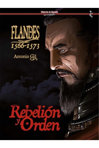 FLANDES 1566 1573 REBELION Y ORDEN