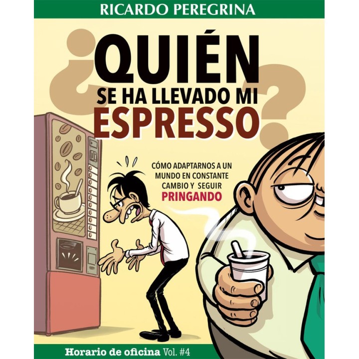 ¿QUIEN SE HA LLEVADO MI ESPRESSO?