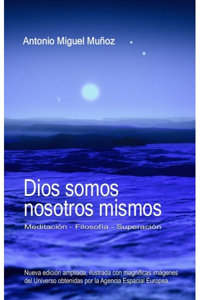 DIOS SOMOS NOSOTROS MISMOS
