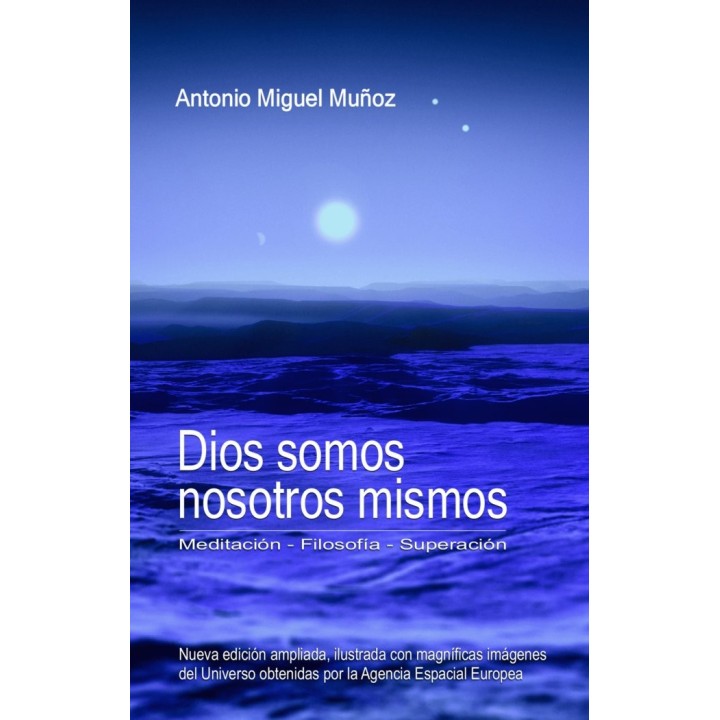 DIOS SOMOS NOSOTROS MISMOS