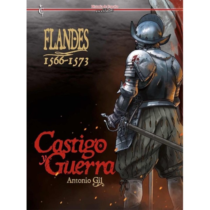 FLANDES 1566 1573 CASTIGO Y GUERRA