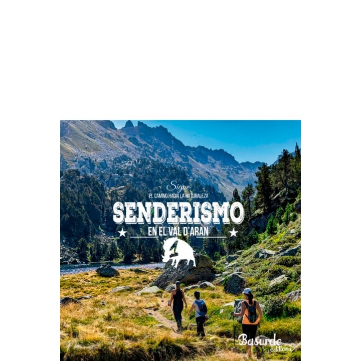 SENDERISMO EN EL VAL D'ARAN 1