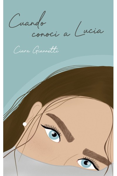 CUANDO CONOCI A LUCIA