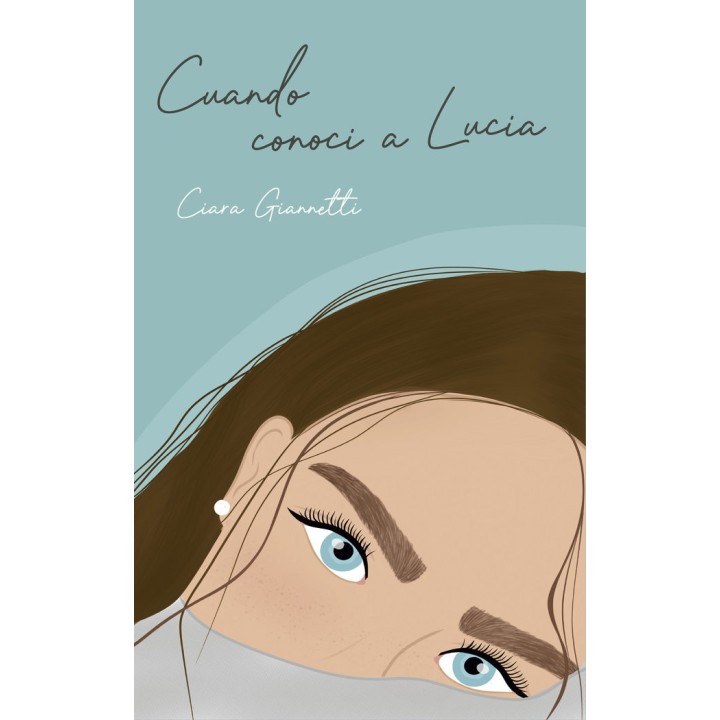 CUANDO CONOCI A LUCIA