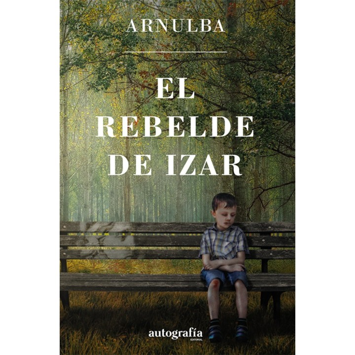 EL REBELDE DE IZAR