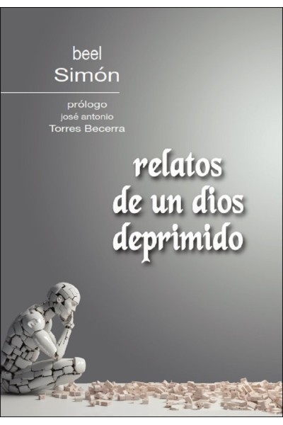 RELATOS DE UN DIOS DEPRIMIDO