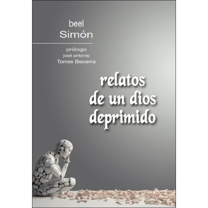 RELATOS DE UN DIOS DEPRIMIDO