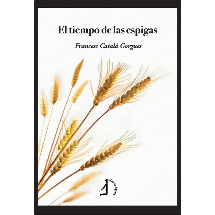 EL TIEMPO DE LAS ESPIGAS