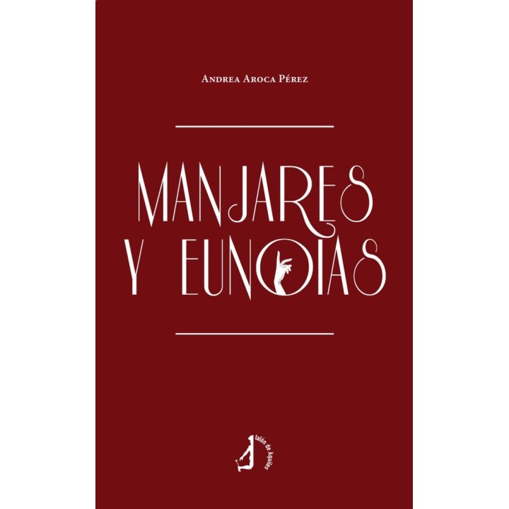 MANJARES Y EUNOIAS