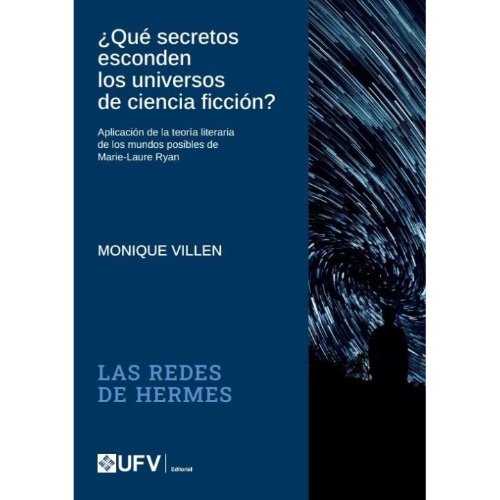 QUE SECRETOS ESCONDEN LOS UNIVERSOS DE CIENCIA FICCION