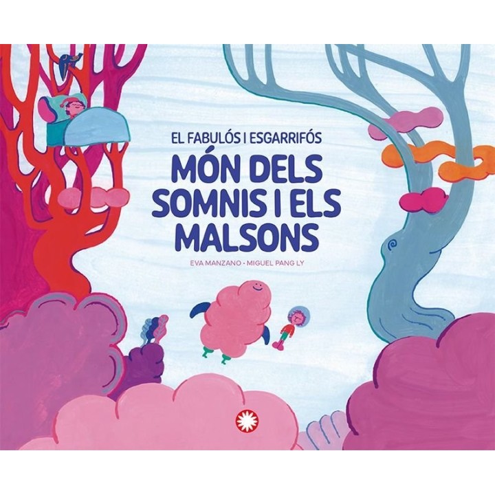 EL FABULOS I ESGARRIFOS MON DELS SOMNIS I ELS MALSONS