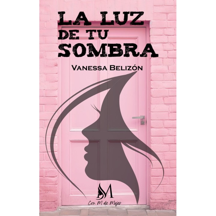 LA LUZ DE TU SOMBRA