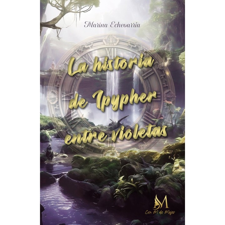 LA HISTORIA DE IPYPHER ENTRE VIOLETAS