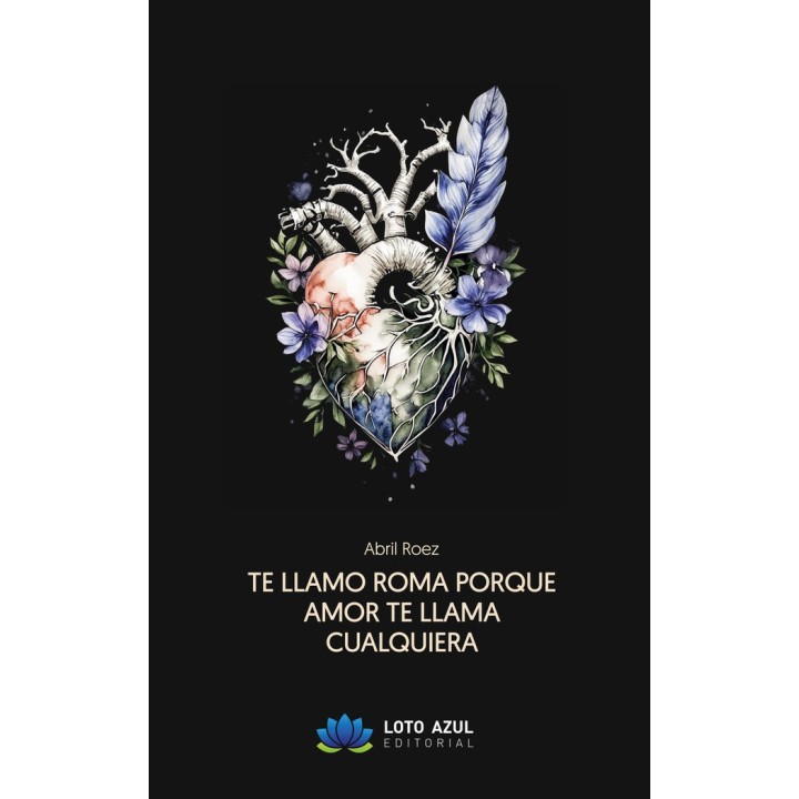 TE LLAMO ROMA PORQUE AMOR TE LLAMA CUALQUIERA