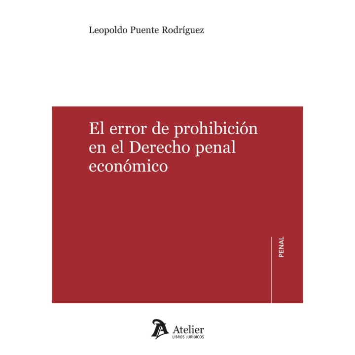 EL ERROR DE PROHIBICION EN EL DERECHO PENAL ECONOMICO